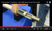 MS-1000 Mechanical Core Shafts